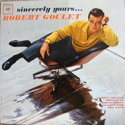 Виниловая пластинка РОБЕРТ ГУЛЕ - Искренне Ваш . . . CL1931 COLUMBIA 1962 США Поп Б/у