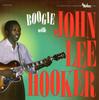 LP Пластинка JOHN LEE HOOKER - Boogie With John Lee Hooker HIQLP026 Modern Records 2014 UK Блюз
