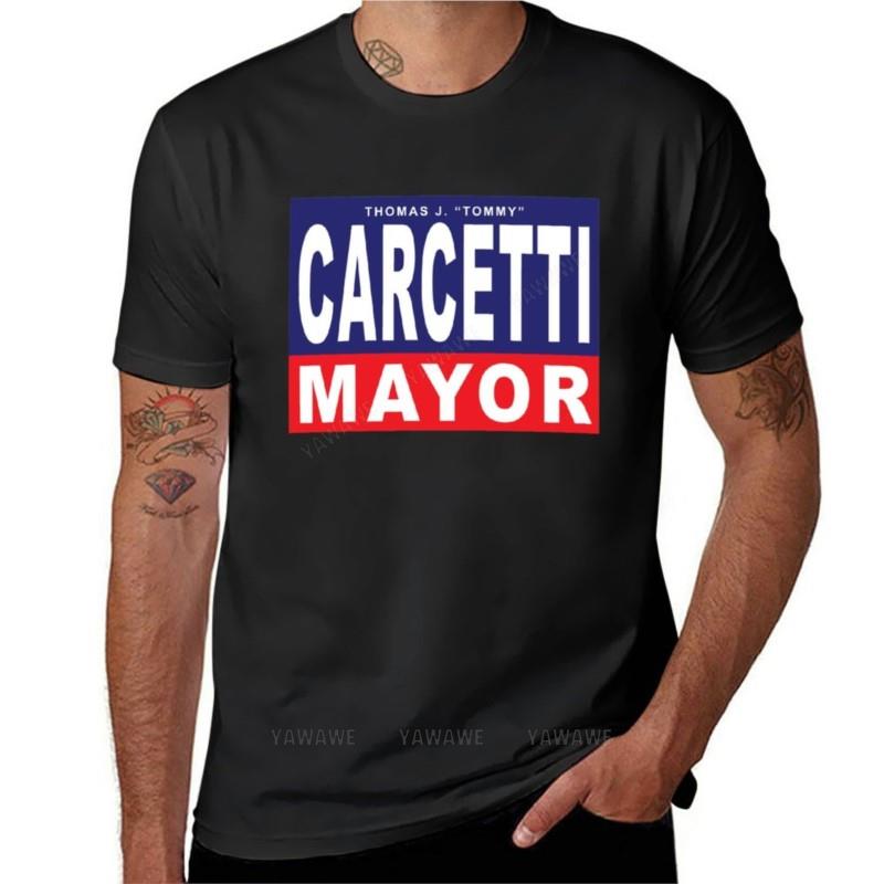brand tshirt Unisex Carcetti for Mayor TShirt Oversized tshirt anime clothes workout shirts for Unisex cotton teeshirt