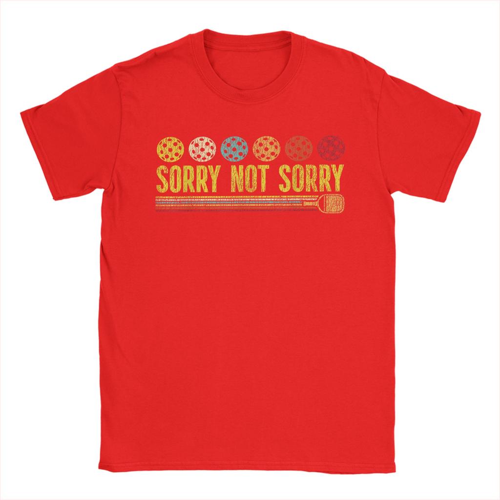 Casual T Shirt Summer Funny Pickleball Paddle Sorry Not Sorry Trending T Shirts Cotton Tee Shirt for Unisex Short Sleeve Clothes