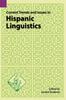 The Current Trends and Issues In Hispanic Linguistics : 80 Book