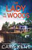 Книга The Lady In the Woods : An Addictive Psychological Crime Thriller with Shocking Twists