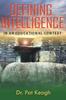 The Defining Intelligence : In An Educational Context Book