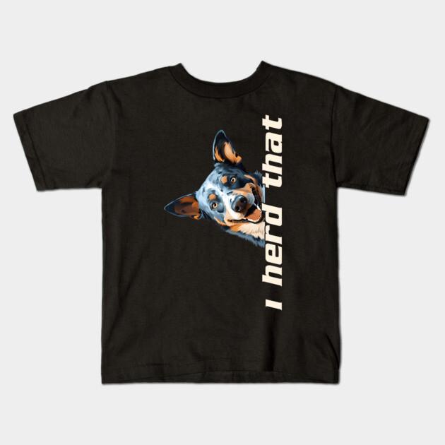 Boys Girls Soft Cotton Graphic Tees Australian Cattle Dog Owner, Funny I Herd That Blue Heeler Breathable Daily School Wear Kids T-Shirts