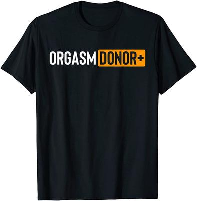 Забавная футболка унисекс с 0Rgasm Donor, грязным юмором и сарказмом