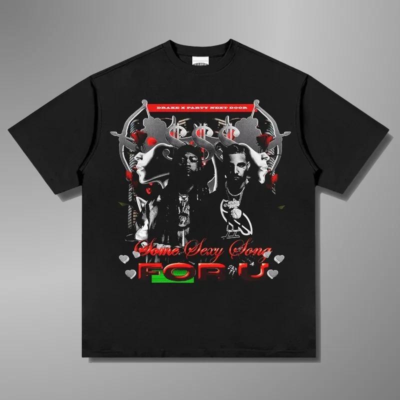 Drake and PartyNextDoor Some Sex Song 4 U 2026 T-shirt Men Women Harajuku O-neck Summer Casual T Shirt Cotton Tops Clothing Tee