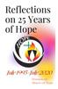 Книга Reflections On 25 Years of Hope