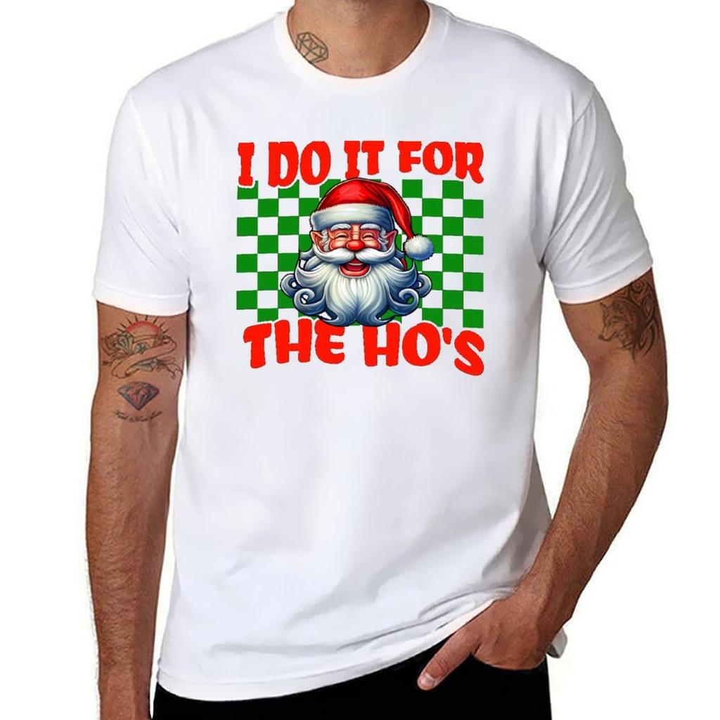 I Do It For The Hos Funny Inappropriate Christmas Unisex Santa TShirt Holiday Party TShirt For Unisex