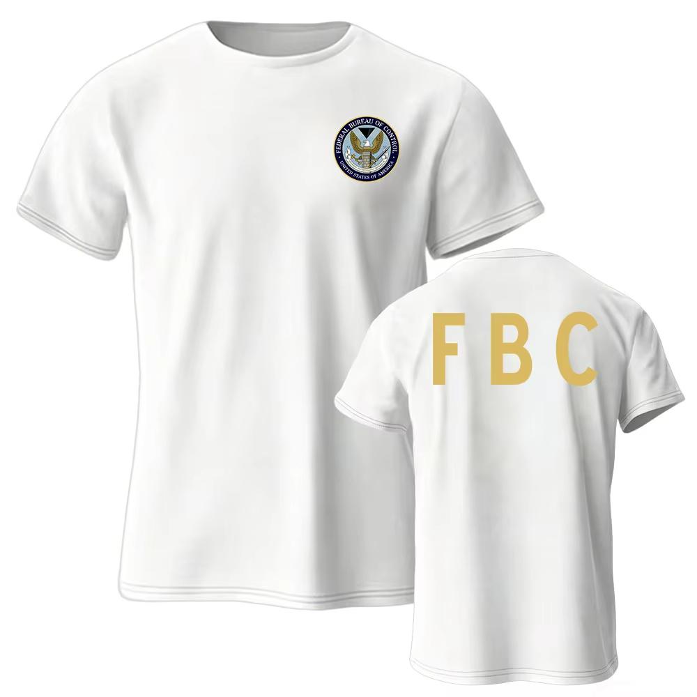 Federal Bureau Of Control Tee Fbc Design Graphic Print Tshirt Streetwear Short Sleeve Cotton Soft Tshirts Unisex Unisex Streetwear
