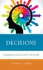 Книга Decisions : Consequences for Life, Society, and History