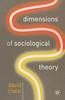 The Dimensions of Sociological Theory Book