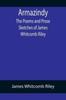 Книга Armazindy The Poems and Prose Sketches of James Whitcomb Riley