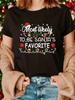 Most Likely To Be Santa'S Favorite Graphic Tee with Candy Canes Shirt S-3XL Q241