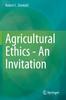 Книга Agricultural Ethics - An Invitation