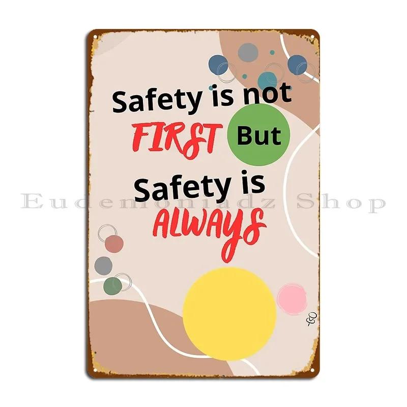 Safety First Metal Sign Classic Club Wall Decor Design Wall Decor Tin Sign Poster