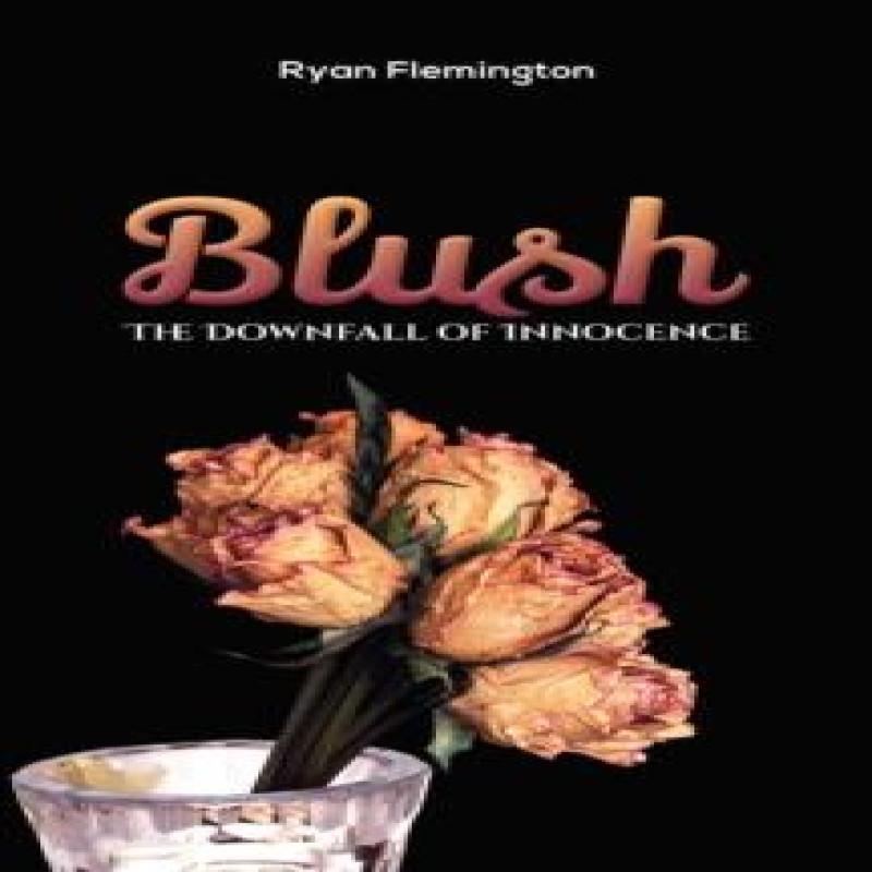 Blush by Ryan Flemington Paperback Book 9781398402874