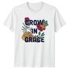 Футболка унисекс 'Grow In Grace' с цветочным принтом, вдохновляющий подарок на день рождения для нее