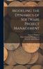 Книга Modeling the Dynamics of Software Project Management