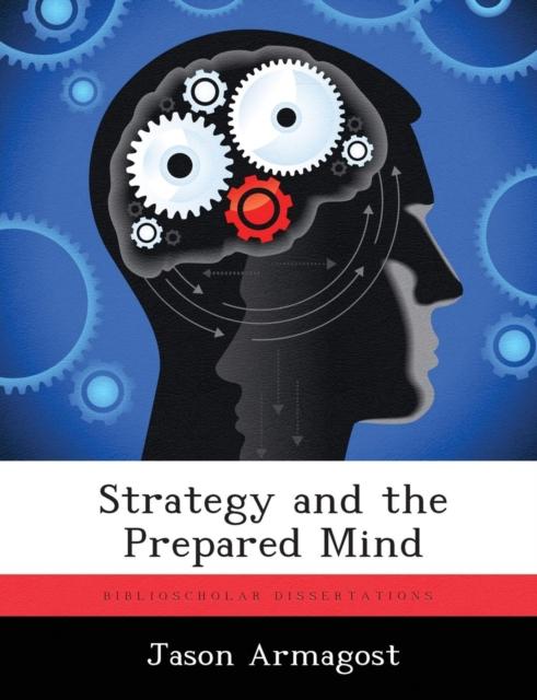The Strategy and the Prepared Mind Book