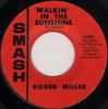 7inch Record ROGER MILLER - Walkin' In The Sunshine S2081 SMASH 1967 US Country/Folk Used