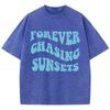 Forever Chasin Sunset Printed T Shirts Homme Chic Round Neck Tee Clothing Design S-Xxxl T Shirt Senior Casual Half Sleeve