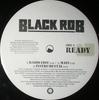 12inch Record BLACK ROB - Ready PR301958 Bad Boy Enterta 2005 US Rap & Hip-Hop/R&B Used