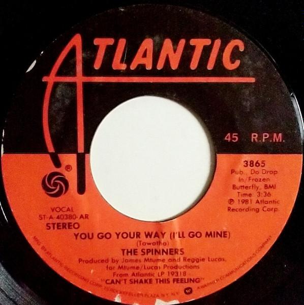 7inch Record SPINNERS - You Go Your Way (I'll Go Mine) / Go 3865 Atlantic 1981 US Soul/Funk Used