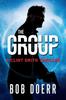 Книга The Group : (A Clint Smith Thriller Book 2) : 2