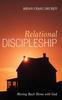 Книга Relational Discipleship