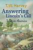 Книга Answering Lincoln's Call : War In America