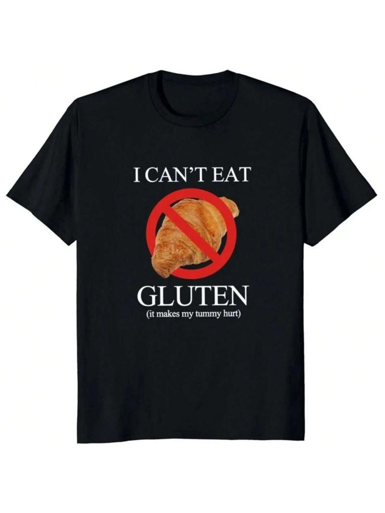 I Cant Eat Gluten It Makes My Tummy Hurt T Shirt Intolerance Harajuku Tops Casual 100% Cotton Unisex Summer T-Shirts 50955