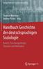 Книга Handbuch Geschichte Der Deutschsprachigen Soziologie : Band 2: Forschungsdesign, Theorien Und Methoden