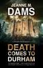 Death Comes to Durham by Jeanne M. Dams Hardback Book 9780727889256