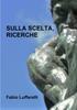 Книга Sulla Scelta, Ricerche