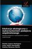 Книга Edukacja Ekologiczna Z Wykorzystaniem Podejścia Wspolnotowego