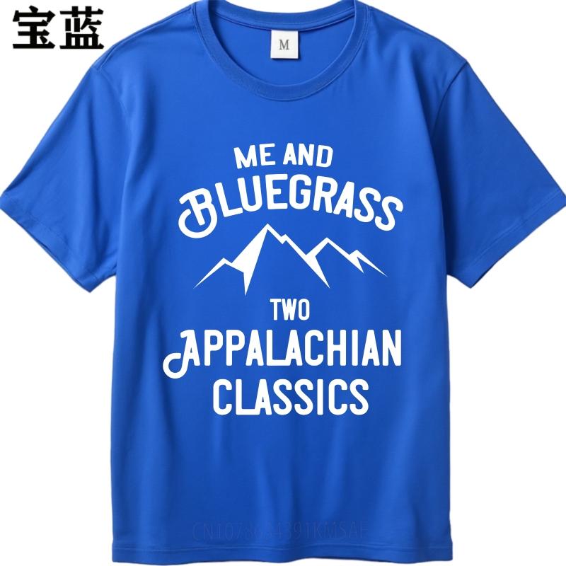 New Arrived Women O Neck t shirt Daily Wear Me And Bluegrass Two Appalachian Classics Retro Boys Teeshirt male summer teeshirt