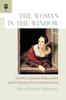 Книга The Woman In the Window : Commerce, Consensual Fantasy, and the Quest for Masculine Virtue In the Russian Novel