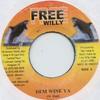 7inch Record LADY SAW - Dem Wine Ya Free Willy 2002 Jamaica Reggae, Ska & Dub
