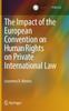 Книга The Impact of the European Convention On Human Rights On Private International Law