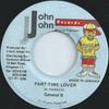 7inch Record GENERAL B - Part-Time Lover NONE John John Recor 1995 Jamaica Reggae, Ska & Dub Used