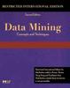 The Data Mining Restricted : Concepts and Techniques Book