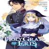 The Holy Grail of Eris Vol. 2 Manga by YuNagi YuNagi Paperback Book 9781975342517