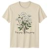 Keep Going Keep Growing TShirt Daisy Growth Floral Inspirational Birthday Gift