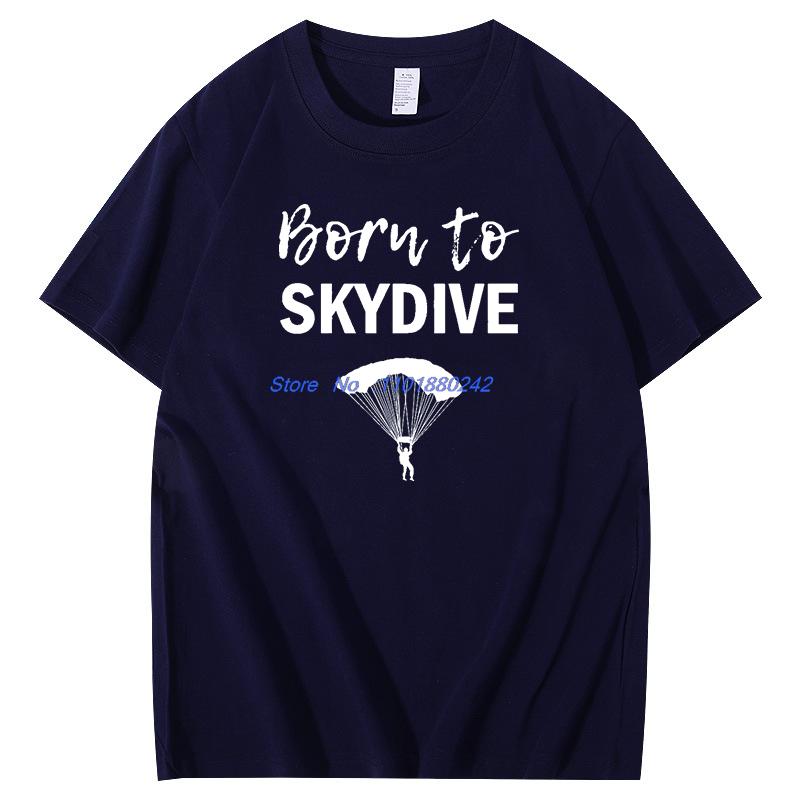 Born To Skydive On Mens Tshirt Fashion Graphic T Shirts Short Sleeve T Shirt Cotton New Shirts And Tshirts Mens Print T Shirt