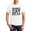 Смешная футболка мужская Frankie Say Relax Забавная футболка с музыкой 80-х Трехкомпонентная футболка
