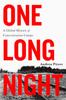 Книга One Long Night : A Global History of Concentration Camps