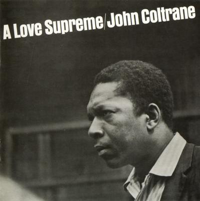 CD JOHN COLTRANE - A Love Supreme B000061002 Impulse! 2003 США Джаз Б/У