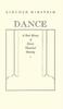 The Dance : a Short History of Classic Theatrical Dancing Book