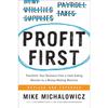 Profit First Transform Your Business From A Cash Eating Paperback