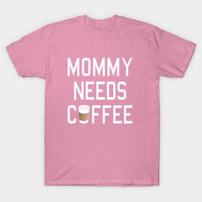 Женская футболка забавная надпись Mommy Needs Coffee принт Харадзюку кавайная футболка летняя с коротким рукавом женская футболка топ